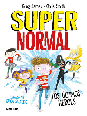 cover image of Supernormal 4--Los últimos héroes